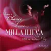Milla Ilieva - Taking a Chance On Love
